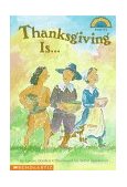 Thanksgiving Is...  N/A 9780606119757 Front Cover