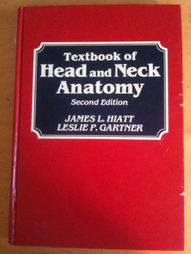 Textbook of Head and Neck Anatomy  2nd 1987 (Revised) 9780683039757 Front Cover