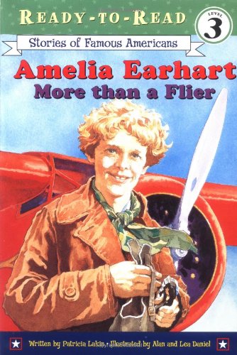 Amelia Earhart More Than a Flier (Ready-To-Read Level 3)  2003 9780689855757 Front Cover