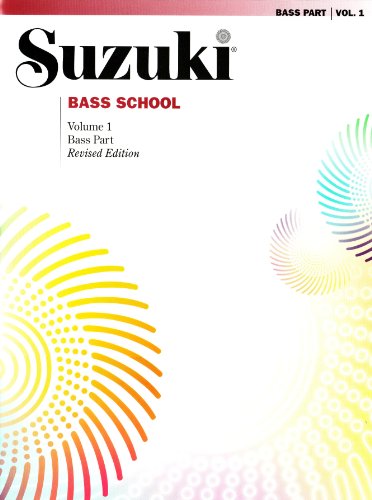 Suzuki Bass School, Vol 1 Bass Part  2002 (Revised) 9780739051757 Front Cover