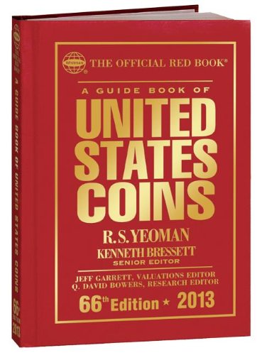 The Official Red Book: A Guide Book of United States Coins, 2013  2012 9780794836757 Front Cover