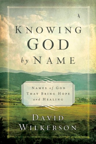 Knowing God by Name Names of God That Bring Hope and Healing N/A 9780800795757 Front Cover
