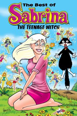 Magic of Sabrina the Teenage Witch   2011 9781879794757 Front Cover