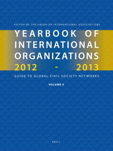 Yearbook of International Organizations 2012-2013: Statistics, Visualizations, and Patterns  2012 9789004231757 Front Cover