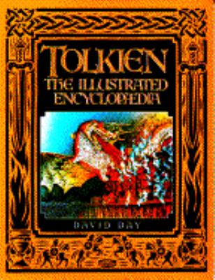 Tolkien The Illustrated Encyclopedia N/A 9780020312758 Front Cover