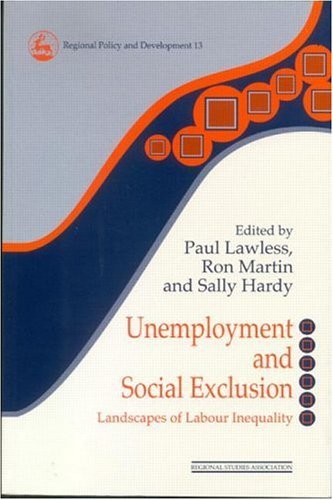 Unemployment and Social Exclusion Landscapes of Labour Inequality and Social Exclusion  1997 9780117023758 Front Cover
