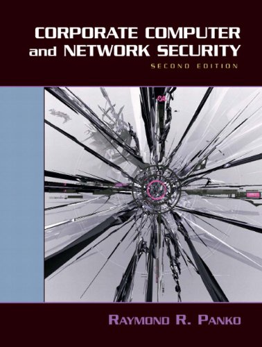 Corporate Computer and Network Security  2nd 2010 9780131854758 Front Cover