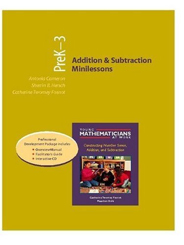 Addition and Subtraction Minilessons, Grades PreK-3 (Resource Package)   2004 9780325006758 Front Cover