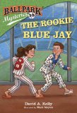 Ballpark Mysteries #10: the Rookie Blue Jay  N/A 9780385378758 Front Cover