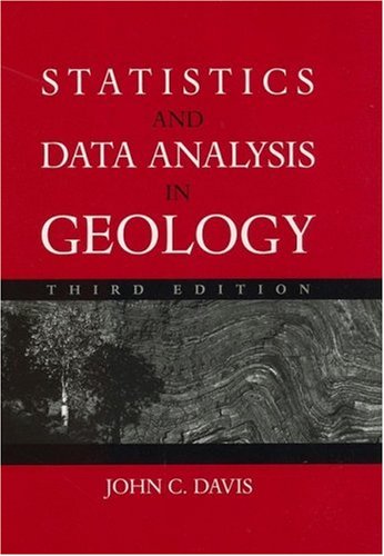 Statistics and Data Analysis in Geology  3rd 2003 (Revised) 9780471172758 Front Cover