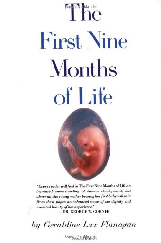 First Nine Months of Life  2nd 1982 9780671459758 Front Cover
