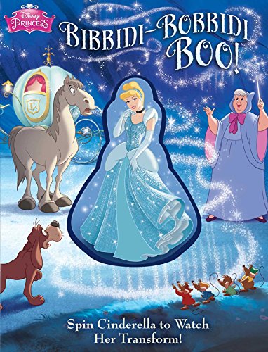 Disney Princess: Bibbidi-Bobbidi Boo!  N/A 9780794433758 Front Cover
