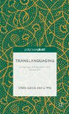 Translanguaging Language, Bilingualism and Education  2014 9781137385758 Front Cover