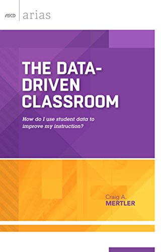 Data-Driven Classroom How Do I Use Student Data to Improve My Instruction? (ASCD Arias)  2014 9781416619758 Front Cover
