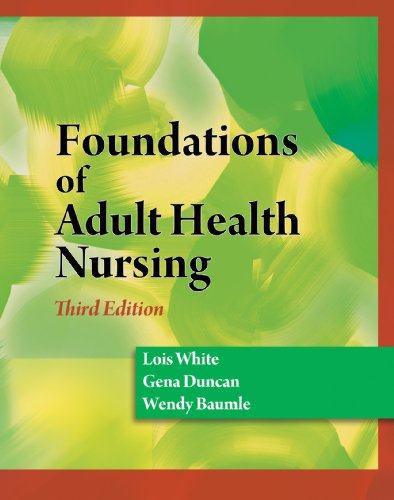 Foundations of Adult Health Nursing  3rd 2011 (Revised) 9781428317758 Front Cover