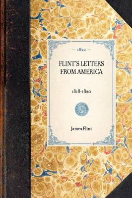 Flint's Letters from America 1818-1820 N/A 9781429000758 Front Cover