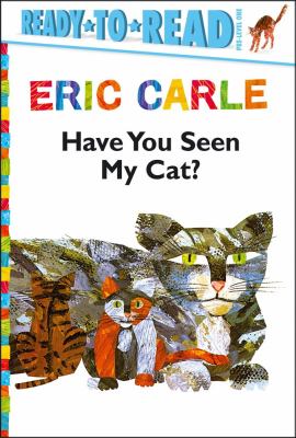 Have You Seen My Cat?/Ready-To-Read Pre-Level 1   2012 9781442445758 Front Cover