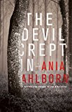 Devil Crept In A Novel  2017 9781476783758 Front Cover