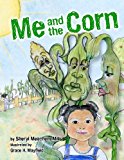 Me and the Corn  Large Type  9781481237758 Front Cover