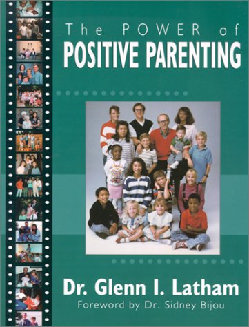 Power of Positive Parenting  1994 9781567131758 Front Cover
