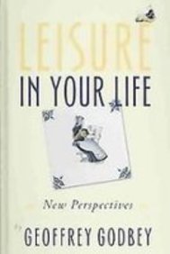 Leisure in Your Life New Perspectives  2008 9781892132758 Front Cover