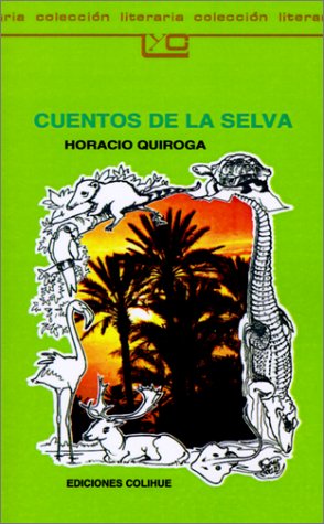 Cuentos de la Selva N/A 9789505810758 Front Cover
