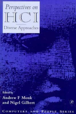 Perspectives on HCI Diverse Approaches  1995 9780125045759 Front Cover