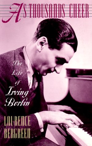 As Thousands Cheer The Life of Irving Berlin Reprint  9780306806759 Front Cover