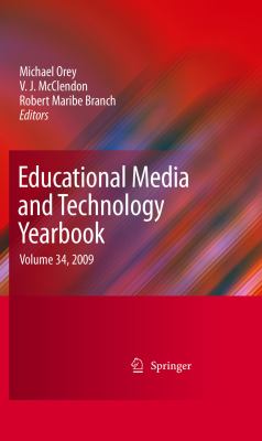 Educational Media and Technology Yearbook Volume 34 2009  2009 9780387096759 Front Cover