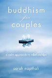Buddhism for Couples A Calm Approach to Relationships  2015 9780399174759 Front Cover