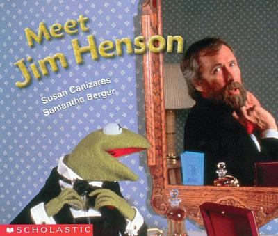 Meet Jim Henson  N/A 9780439045759 Front Cover