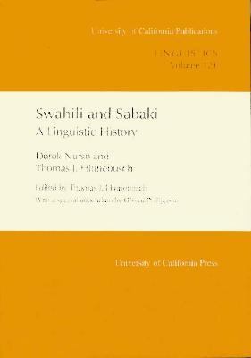 Swahili and Sabaki A Linguistic History  1993 9780520097759 Front Cover