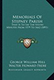 Memorials of Stepney Parish : That Is to Say the Vestry Minutes from 1579 To 1662 (1891) N/A 9781165631759 Front Cover