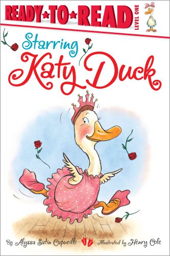 Starring Katy Duck Ready-To-Read Level 1  2011 9781442419759 Front Cover