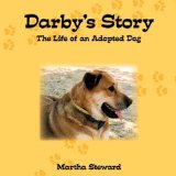 Darby's Story : The Life of an Adopted Dog N/A 9781449027759 Front Cover