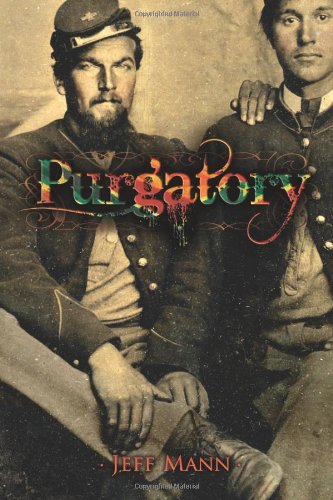 Purgatory A Novel of the Civil War  2012 9781590213759 Front Cover