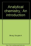 Analytical Chemistry, an Introduction  2nd 1974 9780030019760 Front Cover