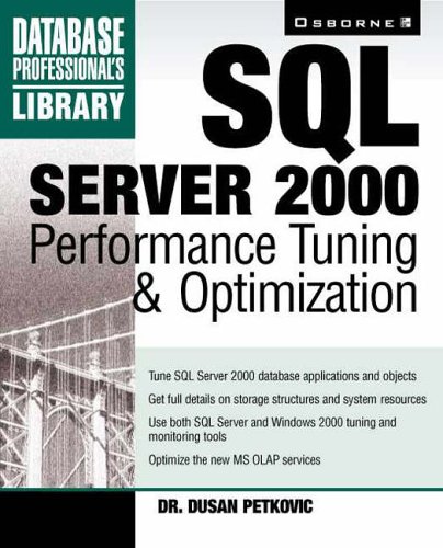 SQL Server 2000 Performance Tuning and Optimization   2000 9780072123760 Front Cover