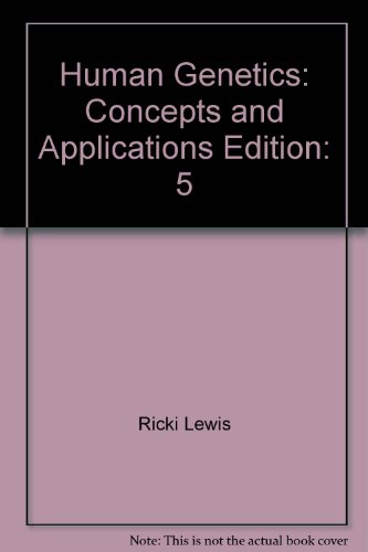 Human Genetics Concepts and Applications 5th 2003 9780072462760 Front Cover