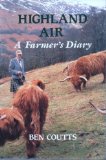 Highland Air : A Farmer's Diary  1990 9780080379760 Front Cover