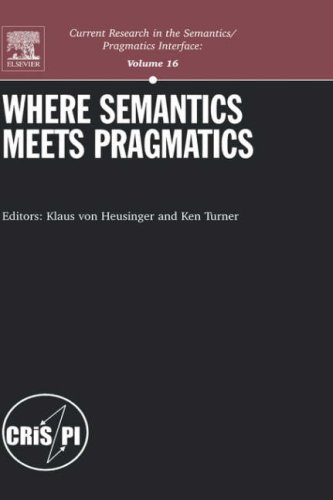 Where Semantics Meets Pragmatics   2006 9780080449760 Front Cover