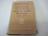 Church Courts and the People During the English Reformation 1520-1570   1979 9780198218760 Front Cover