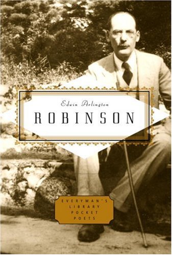 Robinson: Poems Edited by Scott Donaldson  2007 9780307265760 Front Cover