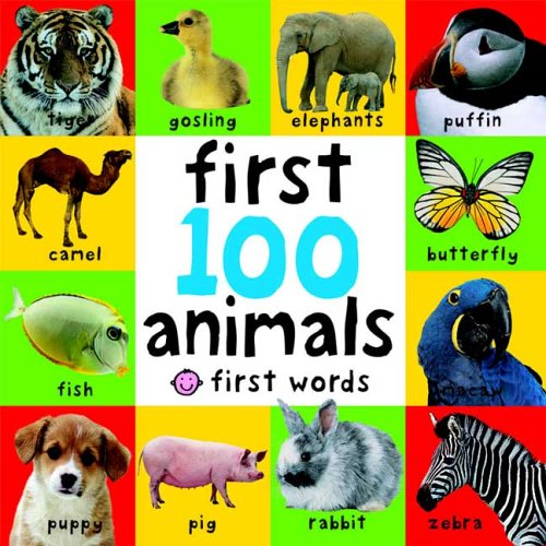 First 100 Animals   2006 (Revised) 9780312496760 Front Cover