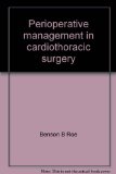 Perioperative Management in Cardiothoracic Surgery N/A 9780316753760 Front Cover
