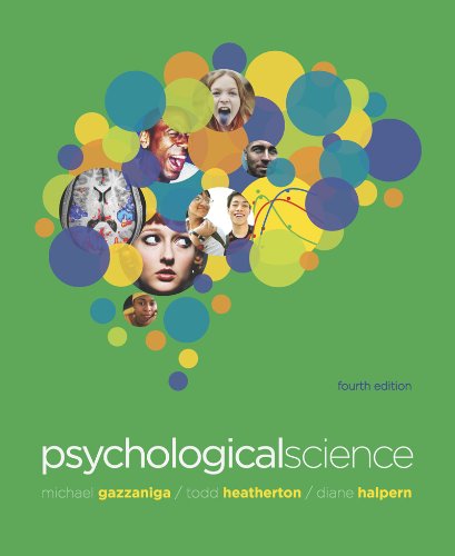 Psychological Science  4th 2012 9780393912760 Front Cover