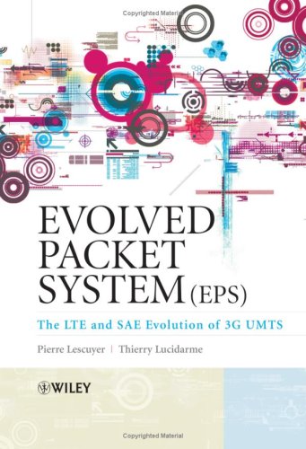 Evolved Packet System (EPS) The LTE and SAE Evolution of 3G UMTS  2008 9780470059760 Front Cover