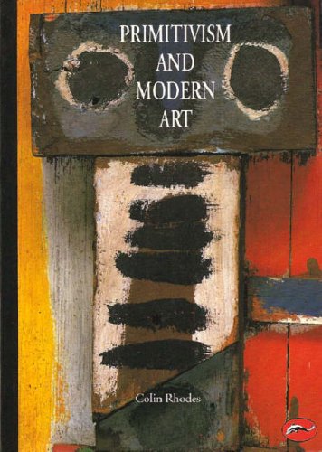 Primitivism and Modern Art   1994 9780500202760 Front Cover