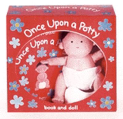 Once upon a Potty Boy and Doll N/A 9780694013760 Front Cover