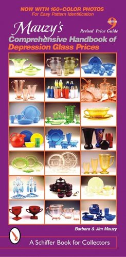 Mauzy's Comprehensive Handbook of Depression Glass Prices  9th 2009 (Revised) 9780764332760 Front Cover